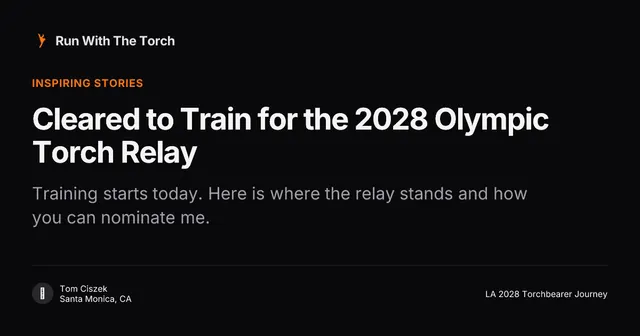 Cleared to Train for the 2028 Olympic Torch Relay