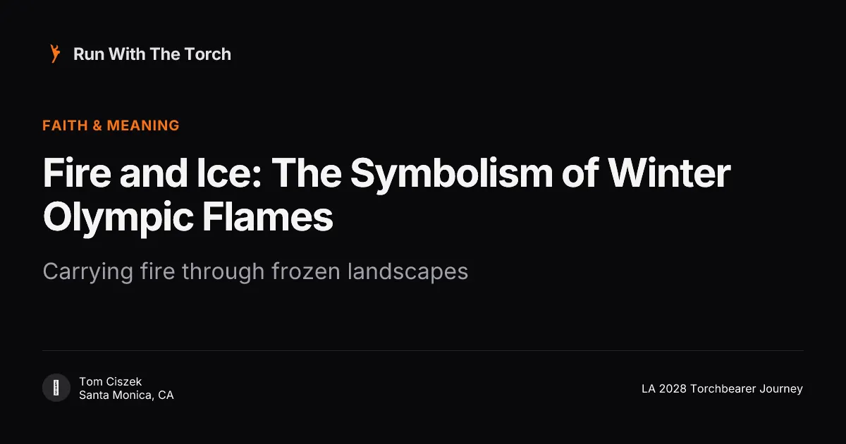 Fire and Ice: The Symbolism of Winter Olympic Flames