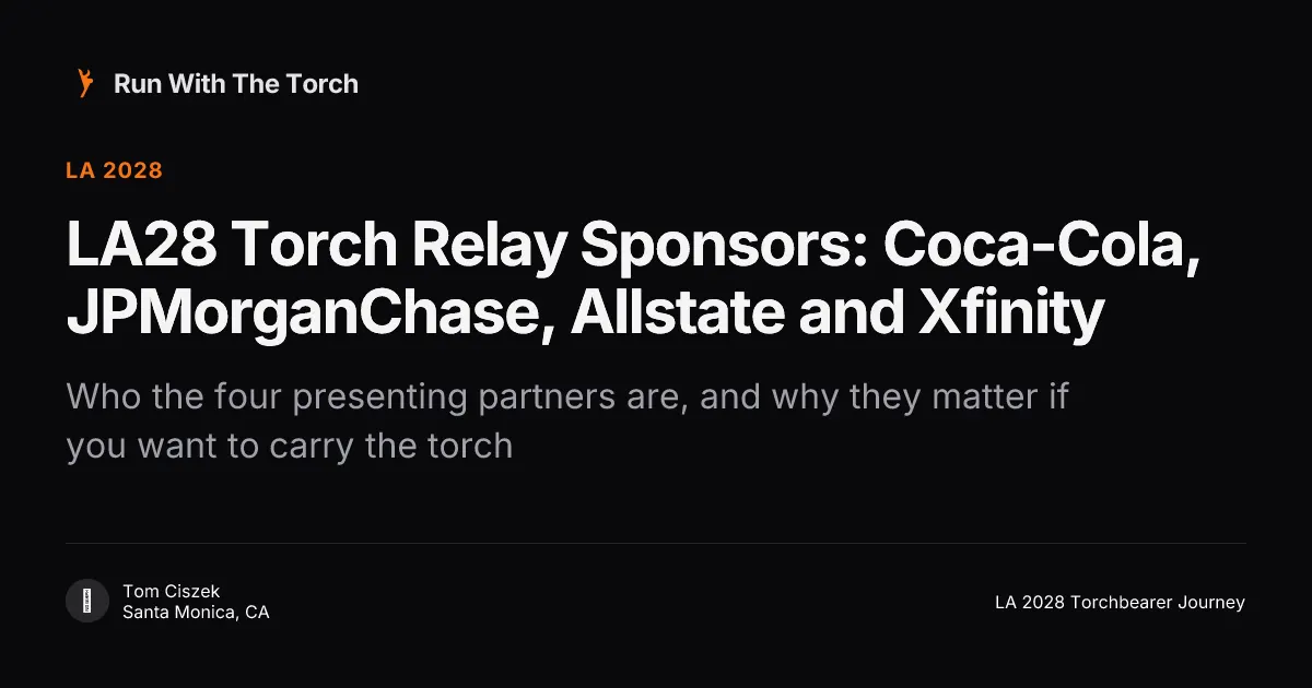 LA28 Torch Relay Sponsors: Coca-Cola, JPMorganChase, Allstate and Xfinity